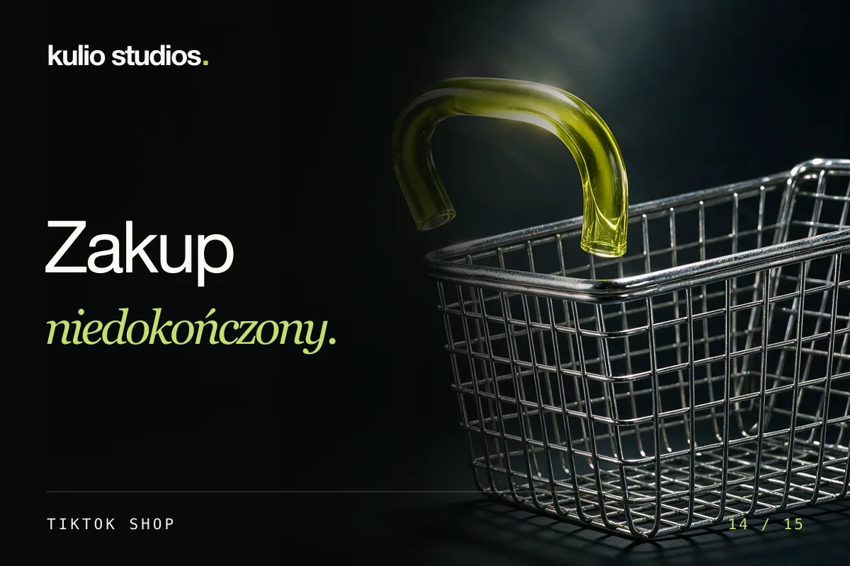 Zakup niedokończony. Ilustracja do poradnika: porzucone koszyki TikTok Shop.
